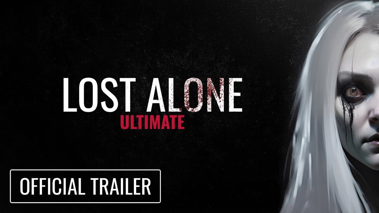 Lost Alone Ultimate trailer thumbnail