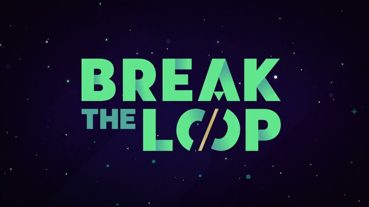 Break the Loop trailer thumbnail