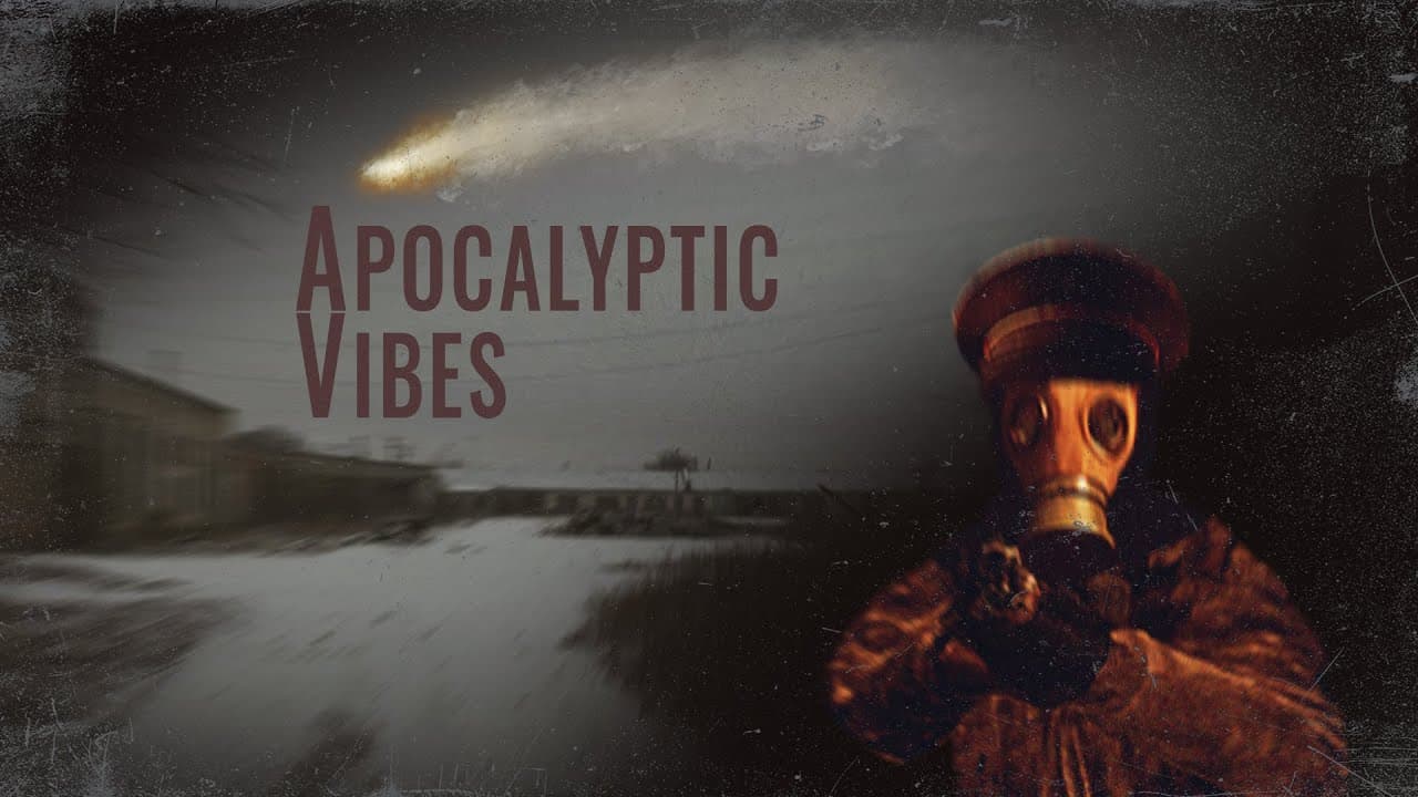Apocalyptic Vibes trailer thumbnail