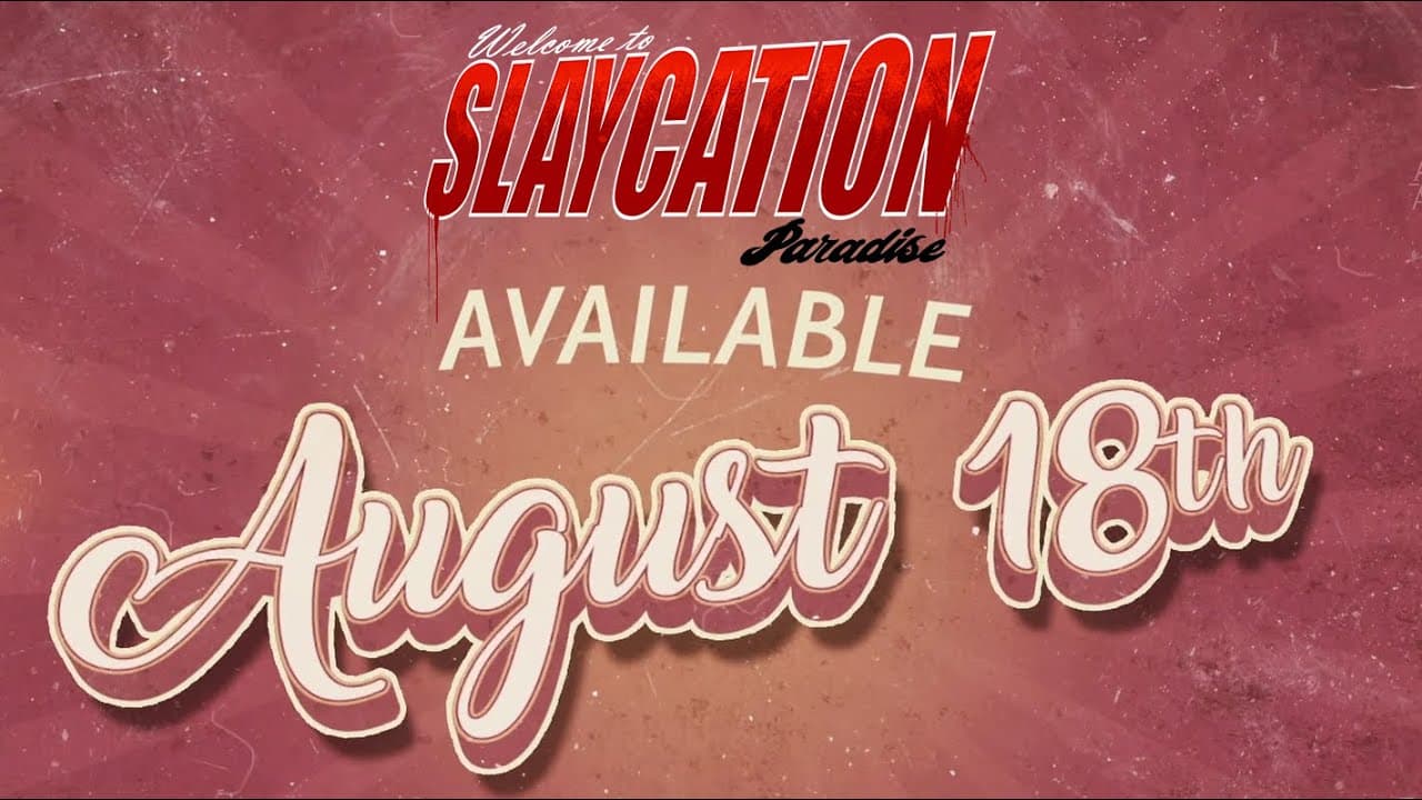 Slaycation Paradise trailer thumbnail