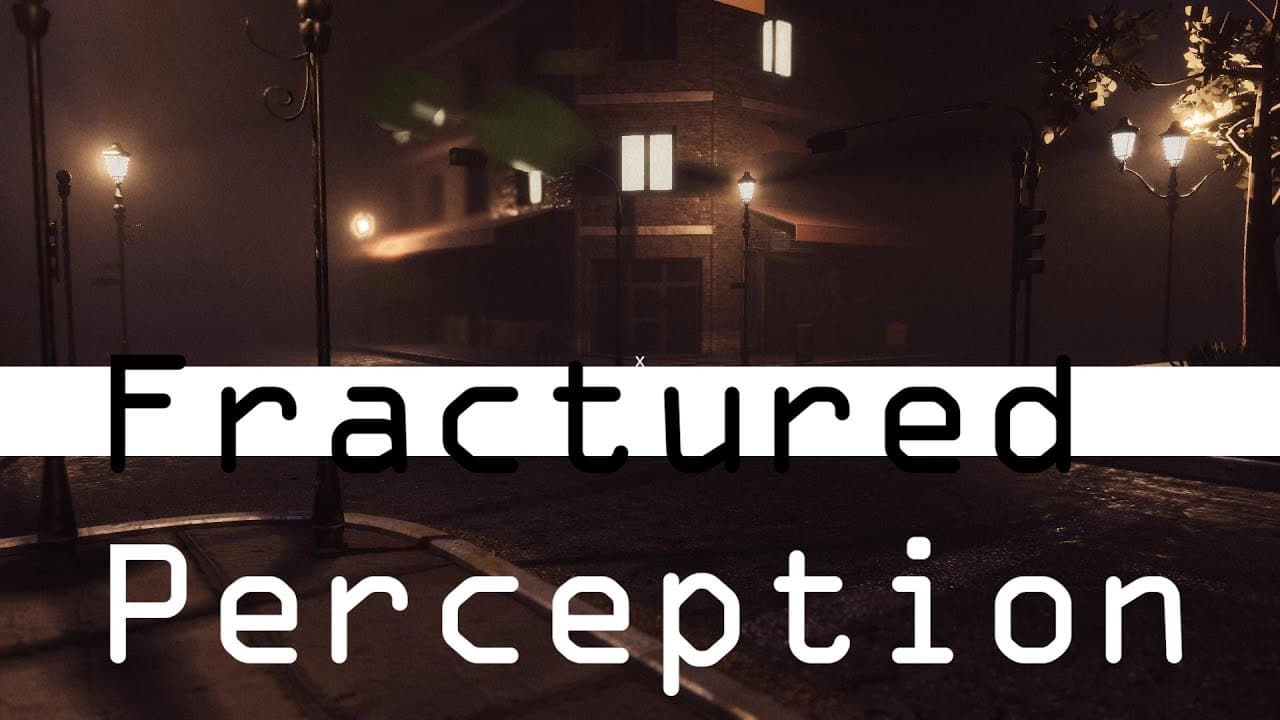 Fractured Perception trailer thumbnail