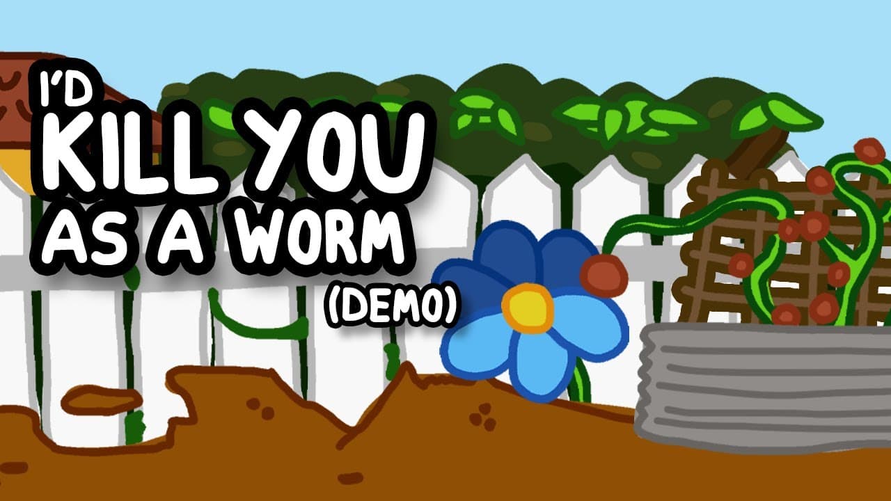 I'd Kill You as a Worm trailer thumbnail