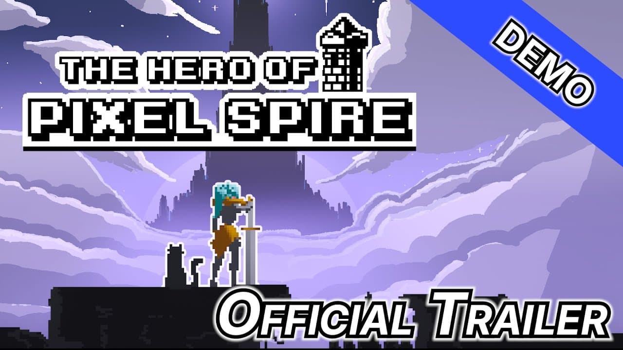 The Hero Of Pixel Spire trailer thumbnail
