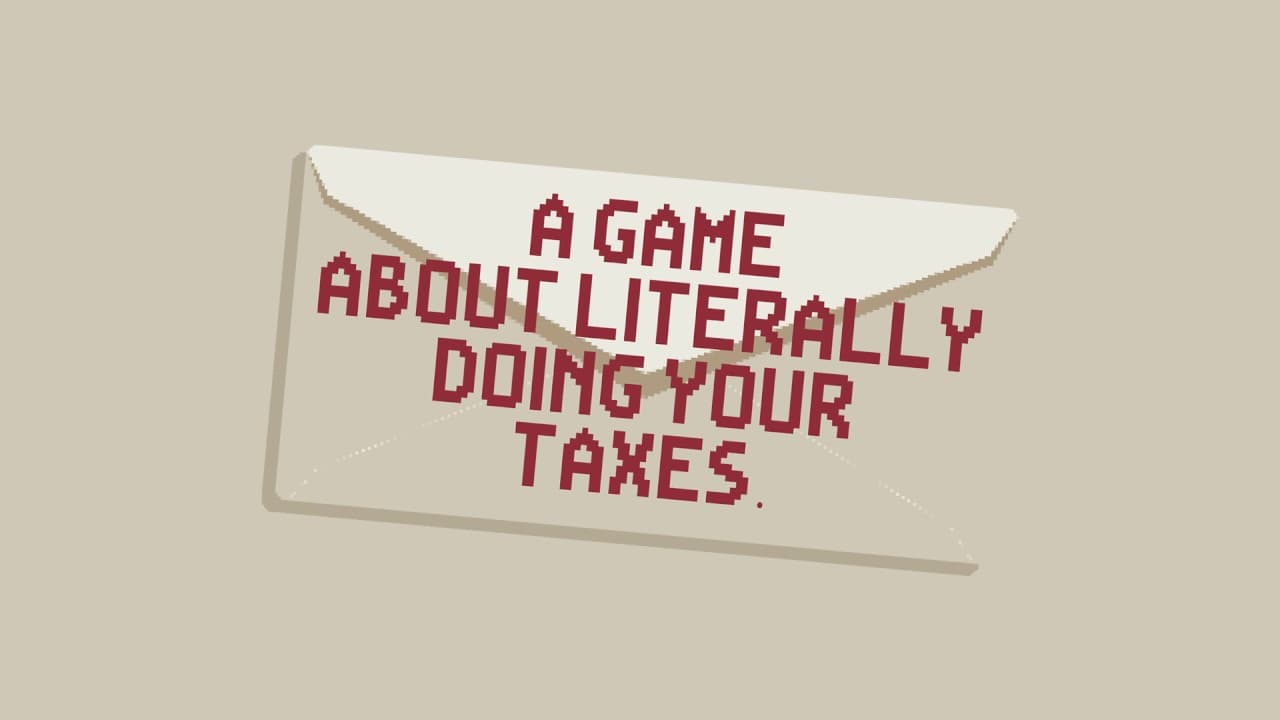 A Game About Literally Doing Your Taxes trailer thumbnail