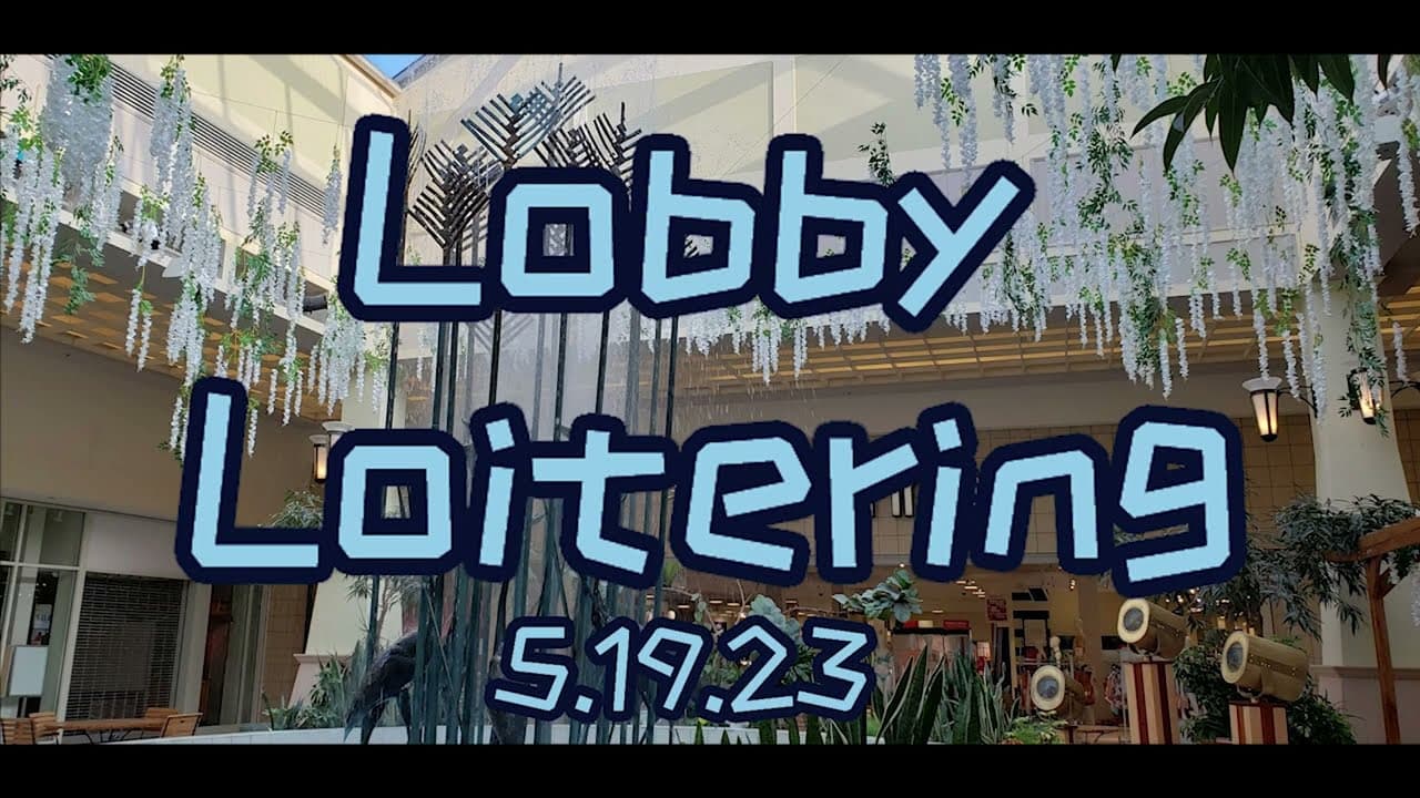 Lobby Loitering trailer thumbnail