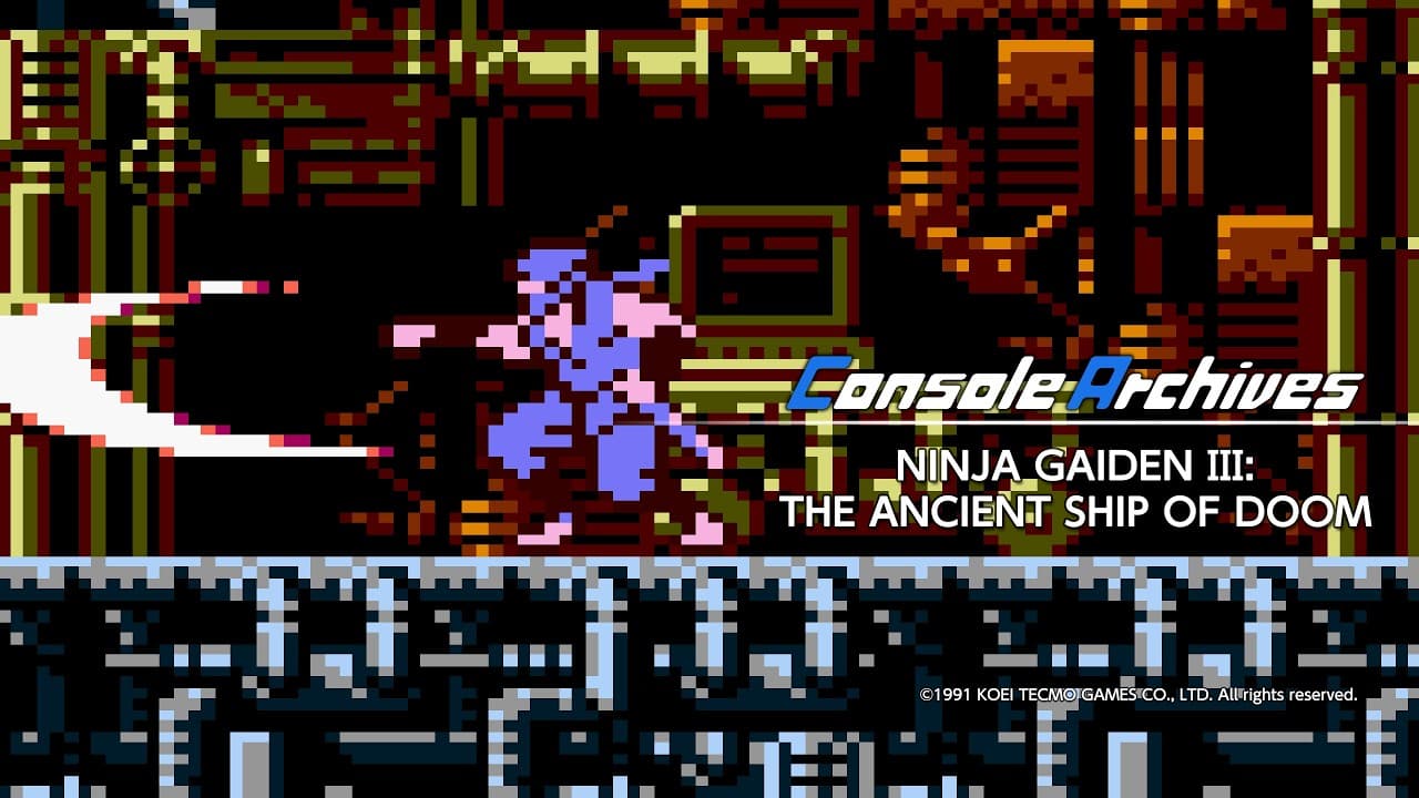 Console Archives: Ninja Gaiden III - The Ancient Ship of Doom trailer thumbnail