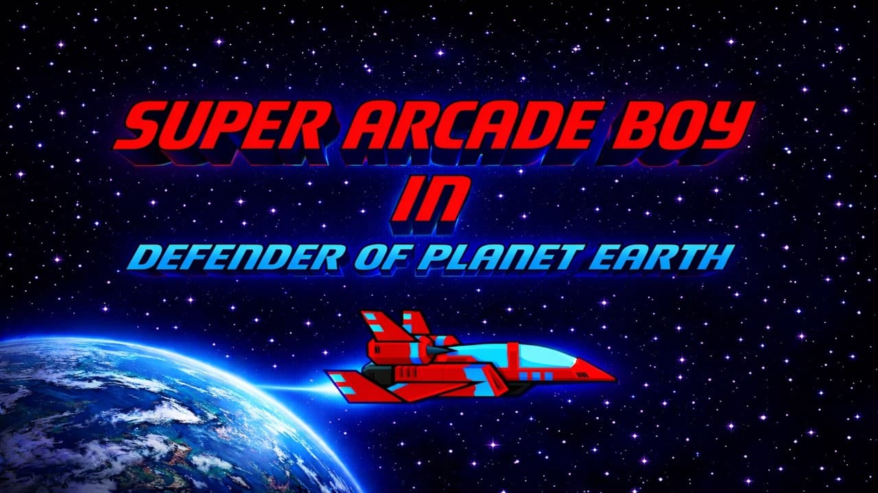 Super Arcade Boy in Defender of Planet Earth trailer thumbnail