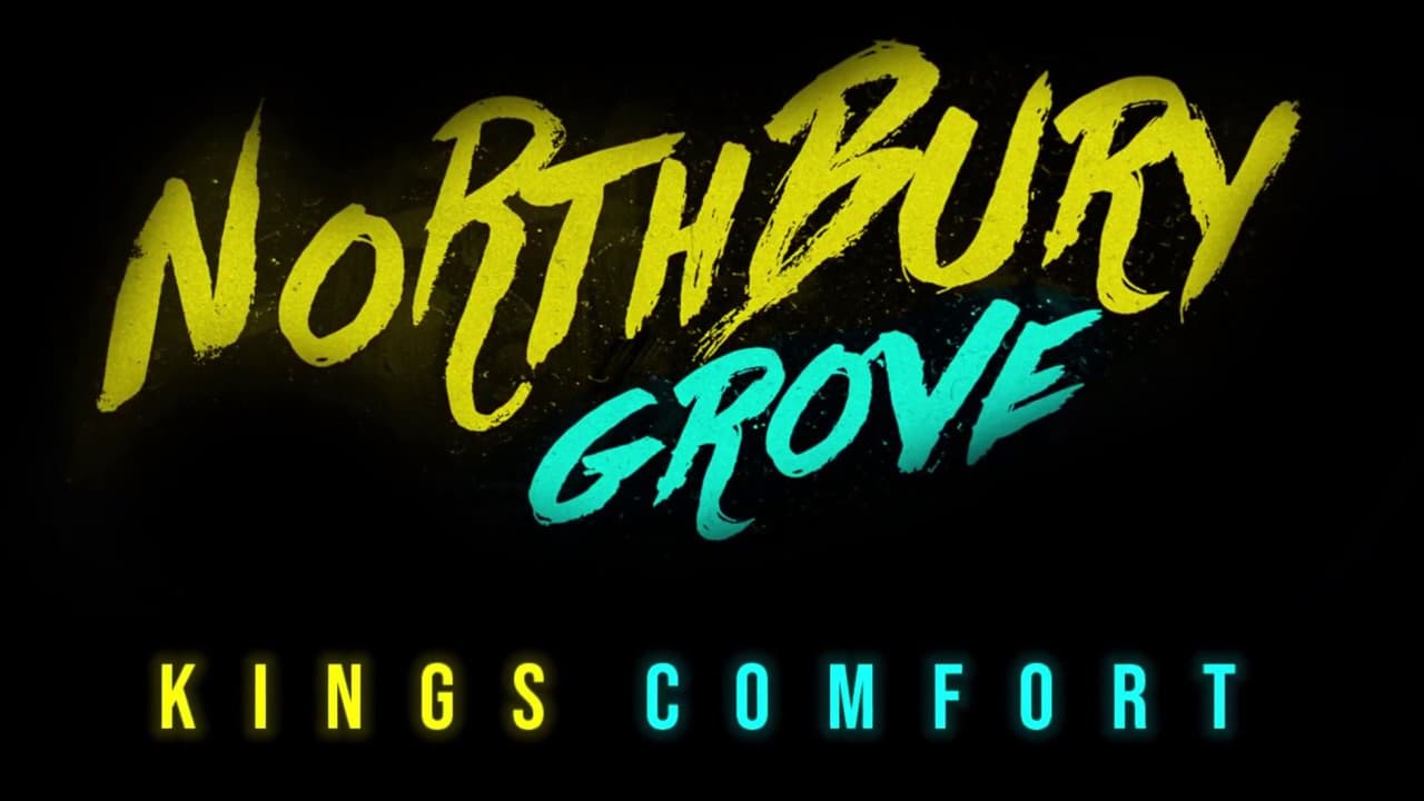 Northbury Grove: King's Comfort trailer thumbnail