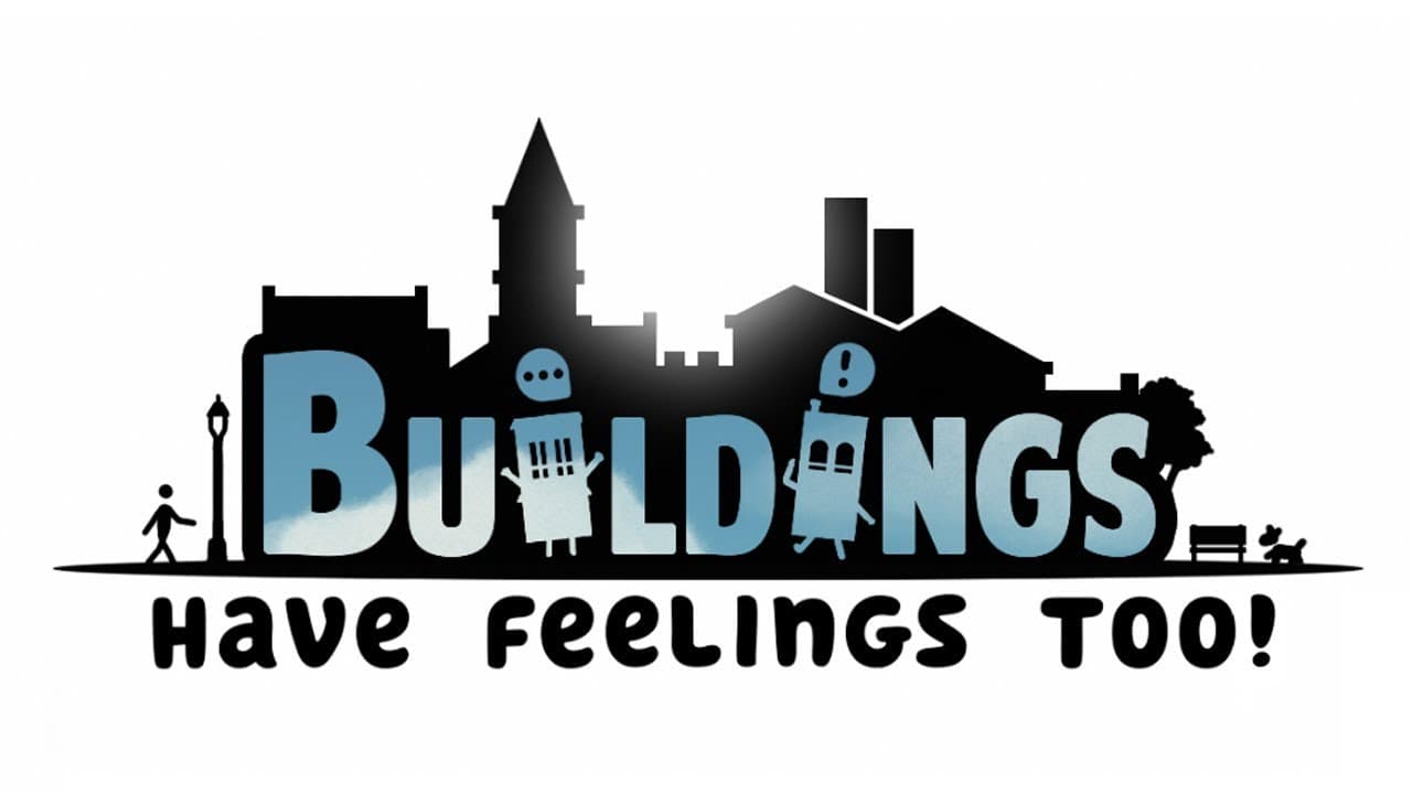 Buildings Have Feelings Too! trailer thumbnail