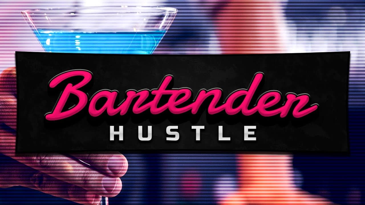Bartender Hustle trailer thumbnail