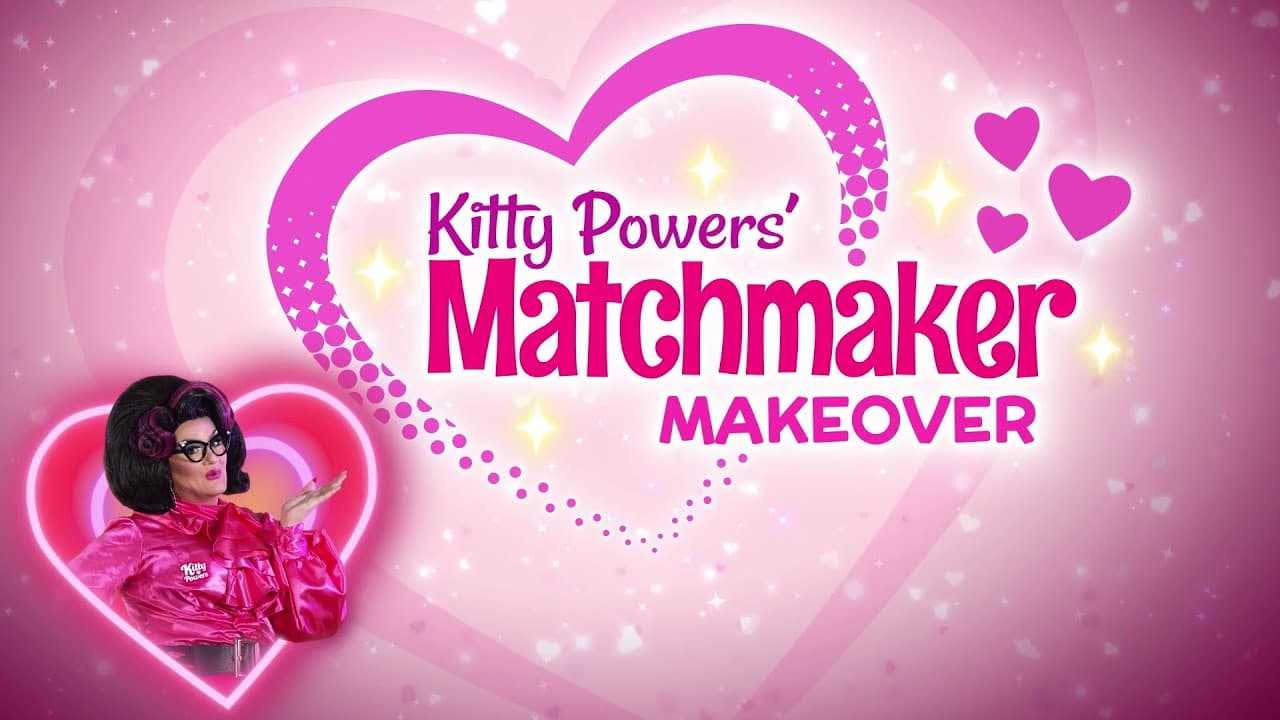 Kitty Powers' Matchmaker Makeover trailer thumbnail