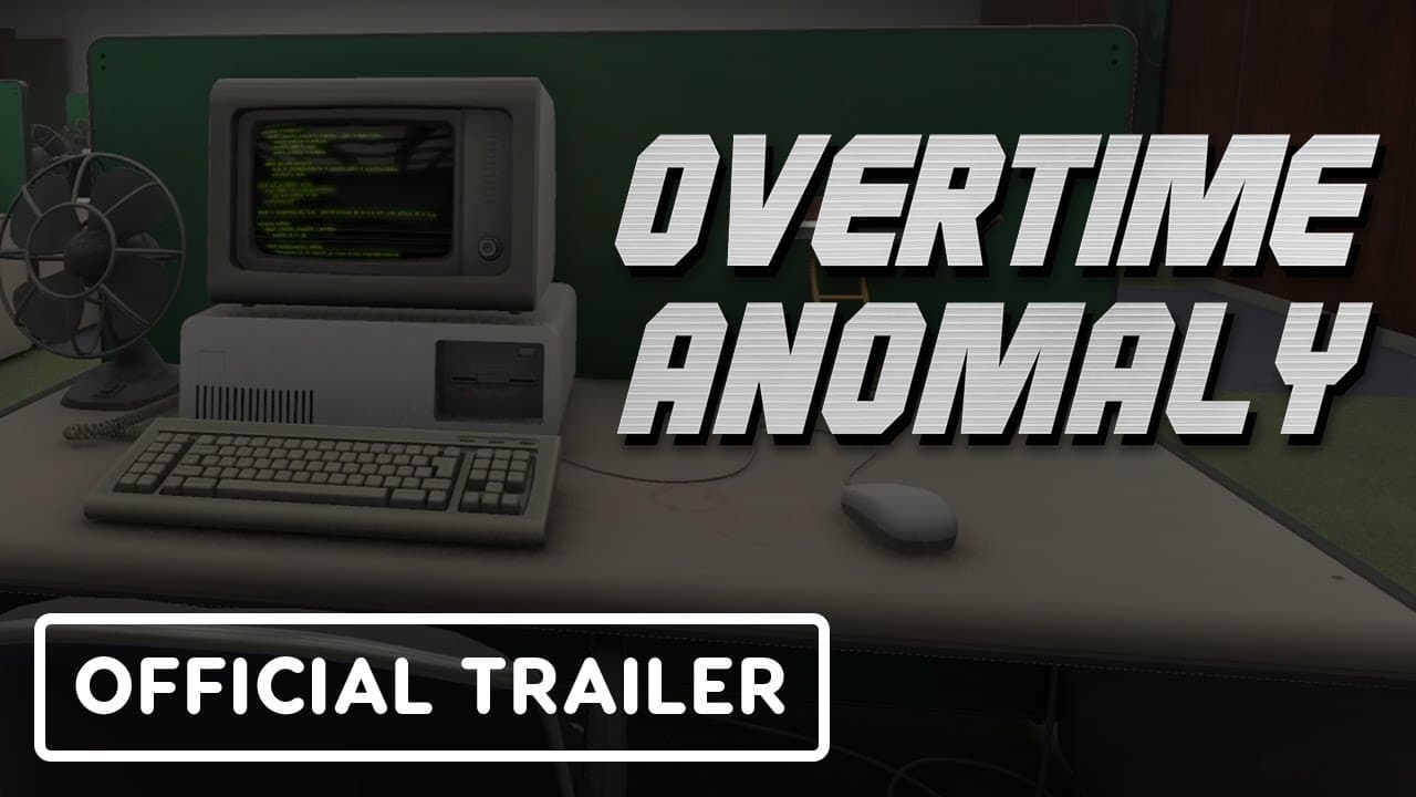 Overtime Anomaly trailer thumbnail