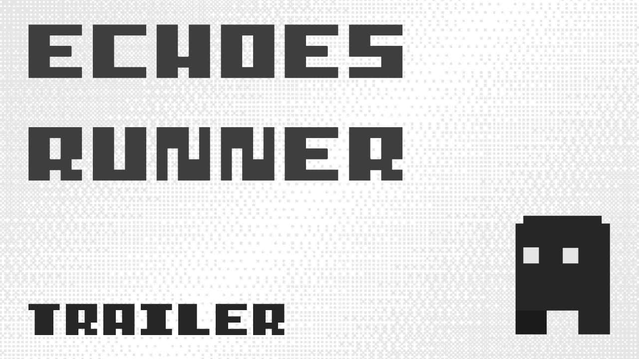 Echoes Runner trailer thumbnail