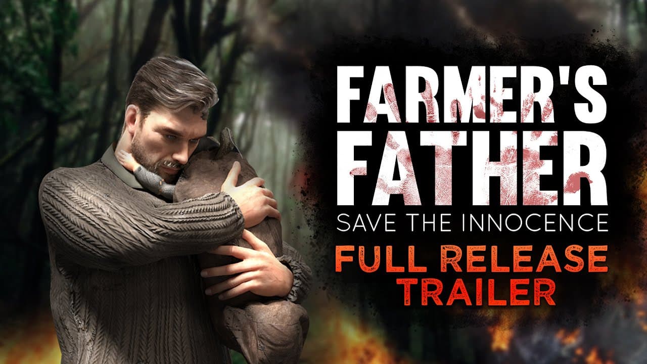 Farmer's Father: Save the Innocence trailer thumbnail