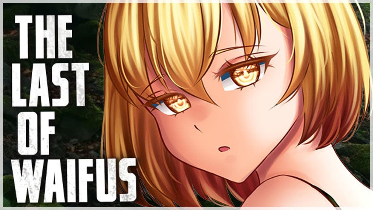The Last of Waifus trailer thumbnail