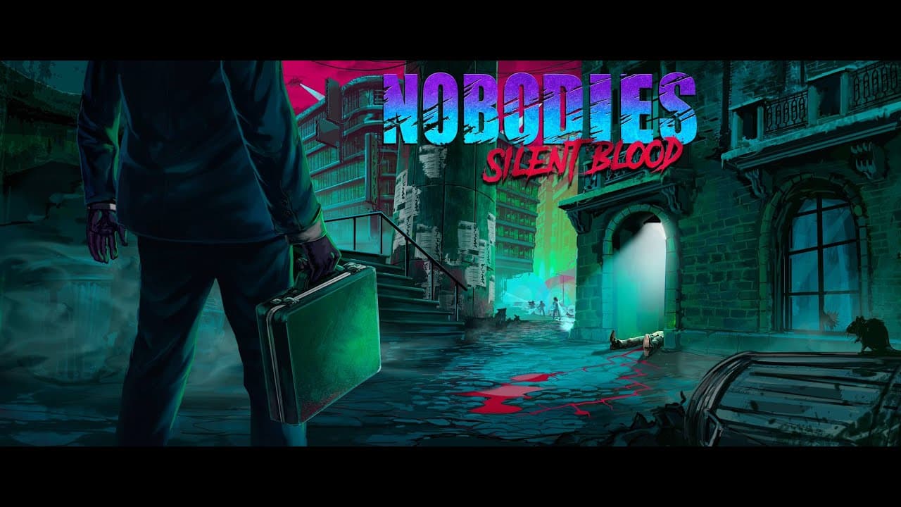 Nobodies: Silent Blood trailer thumbnail