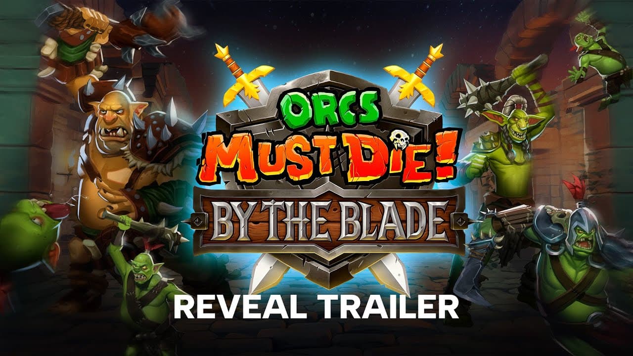Orcs Must Die! By the Blade trailer thumbnail