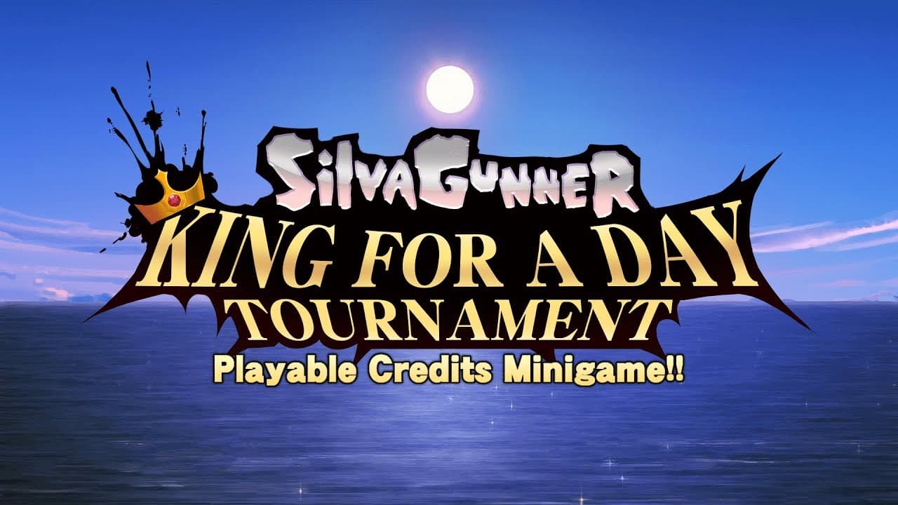 SiIvaGunner: King for a Day Tournament - Playable Credits Minigame!! trailer thumbnail
