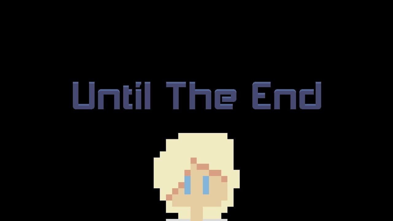 Until the End trailer thumbnail
