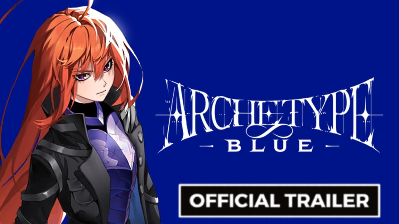 Archetype Blue trailer thumbnail