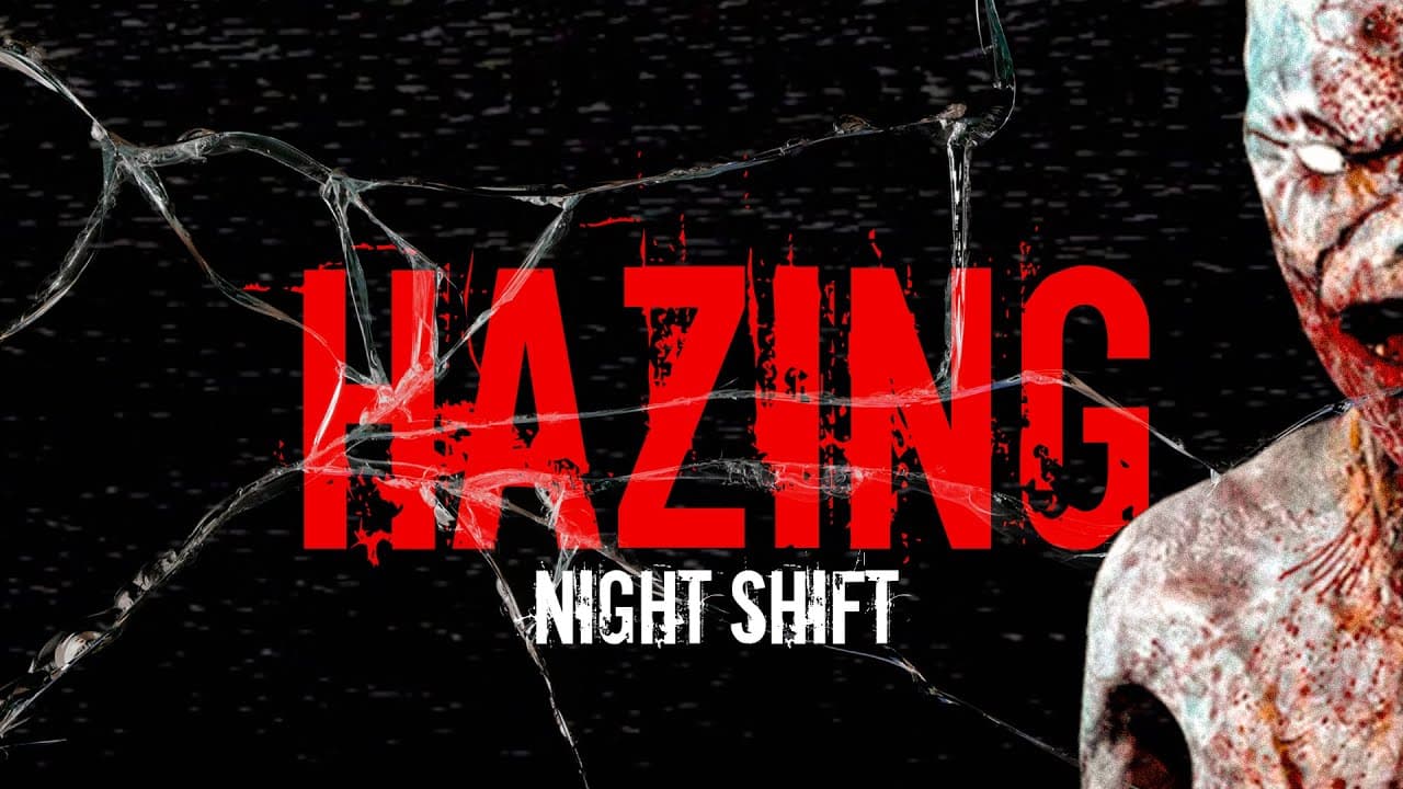 Hazing: Night Shift trailer thumbnail