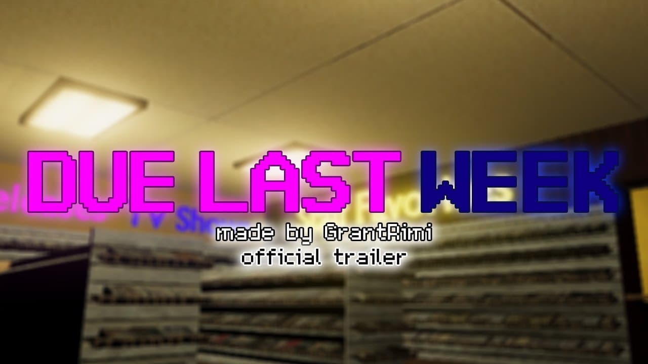 Due Last Week trailer thumbnail