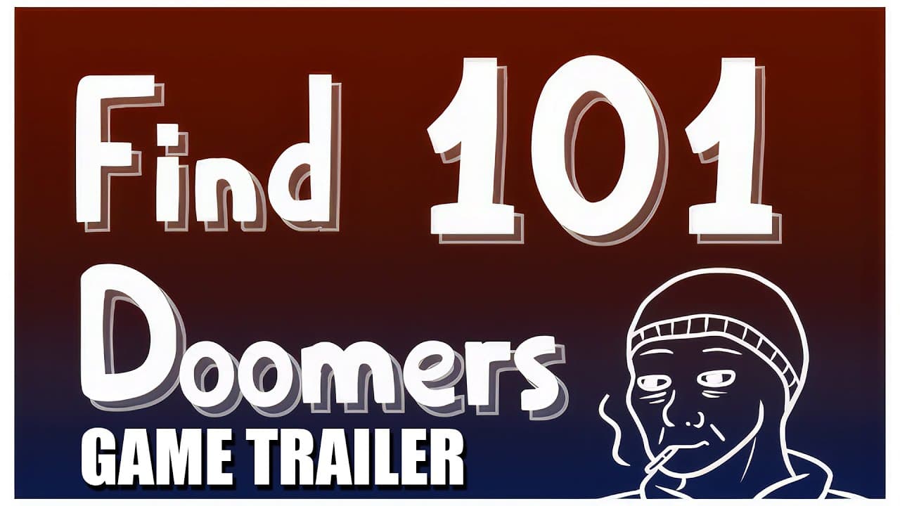 Find 101 Doomers trailer thumbnail