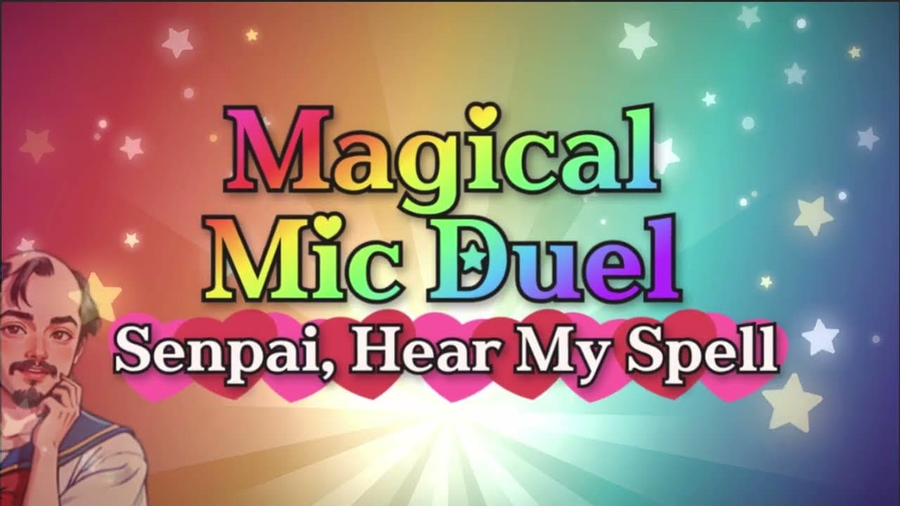Magical Mic Duel: Senpai, Hear My Spell trailer thumbnail