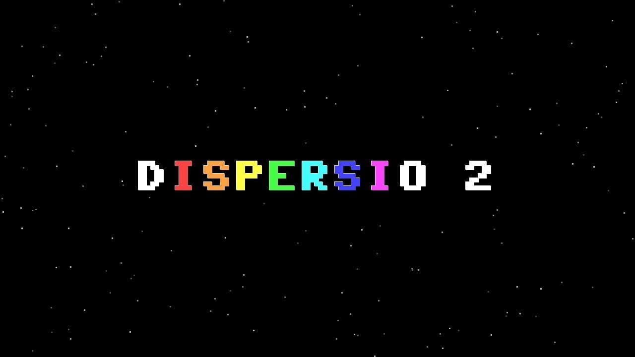 Dispersio 2 trailer thumbnail