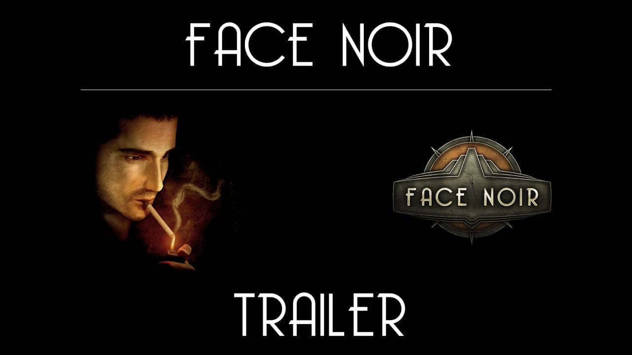Face Noir trailer thumbnail