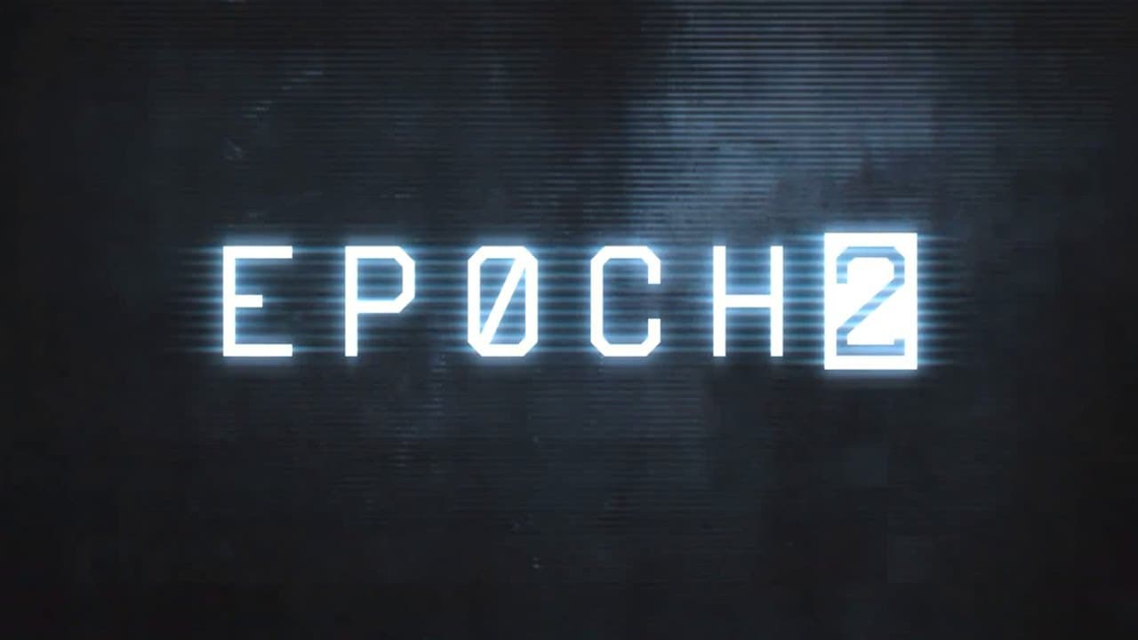 Epoch 2 trailer thumbnail