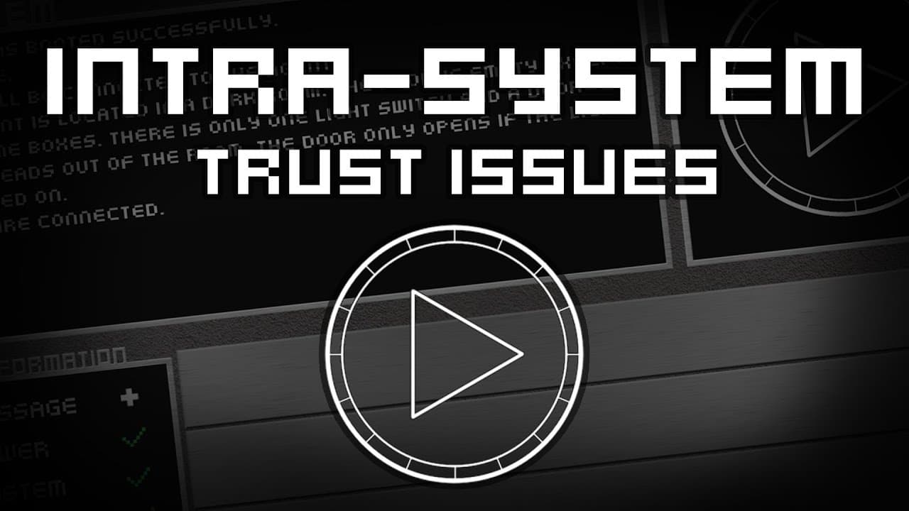 Intra-System: Trust Issues trailer thumbnail