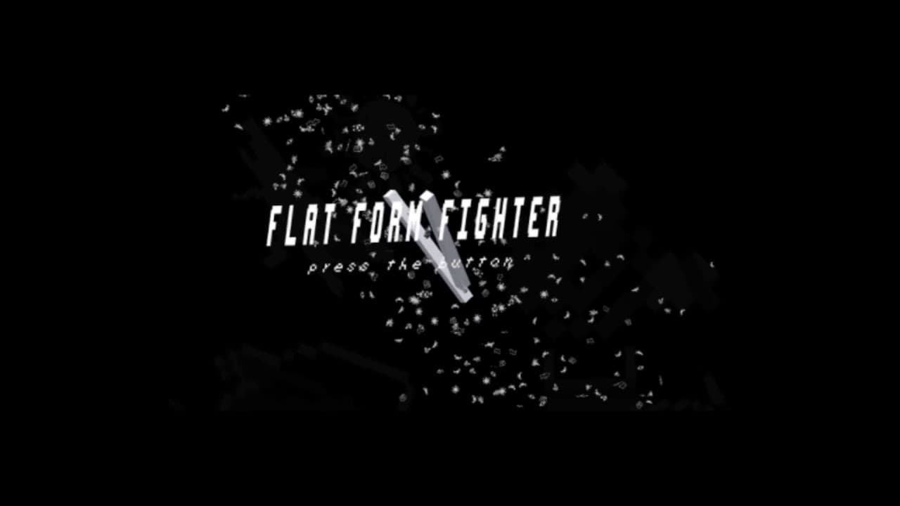 Flat Form Fighter trailer thumbnail