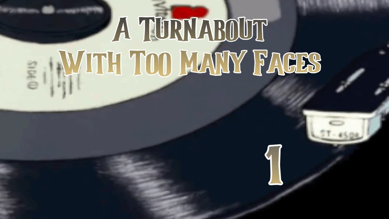 A Turnabout With Too Many Faces trailer thumbnail
