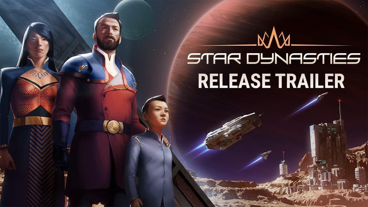 Star Dynasties trailer thumbnail