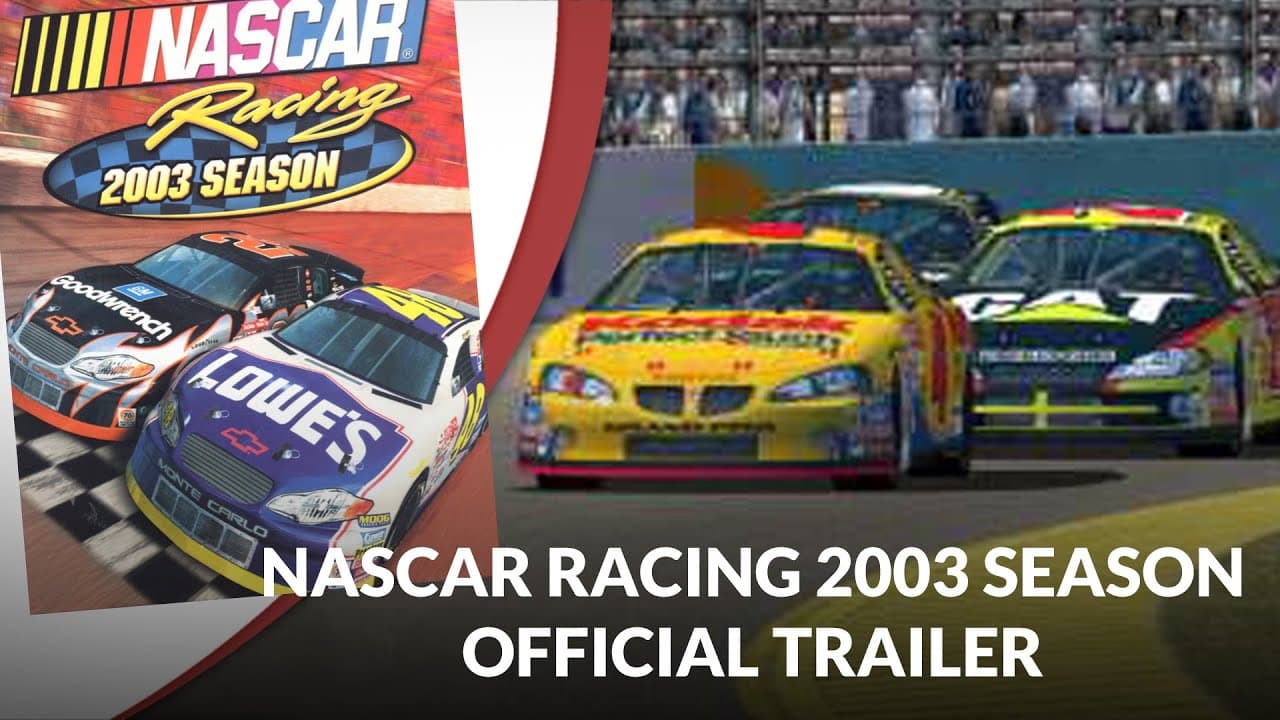 NASCAR Racing 2003 Season trailer thumbnail