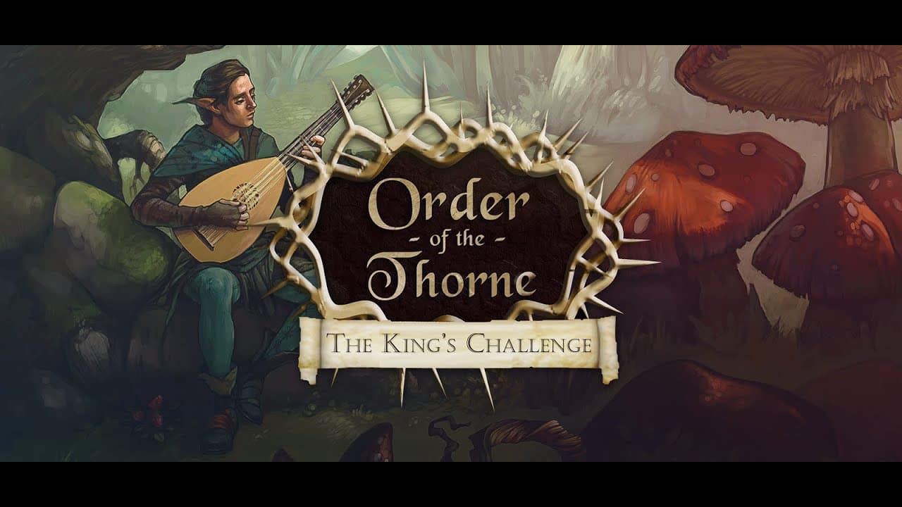 Order of the Thorne: The King's Challenge trailer thumbnail