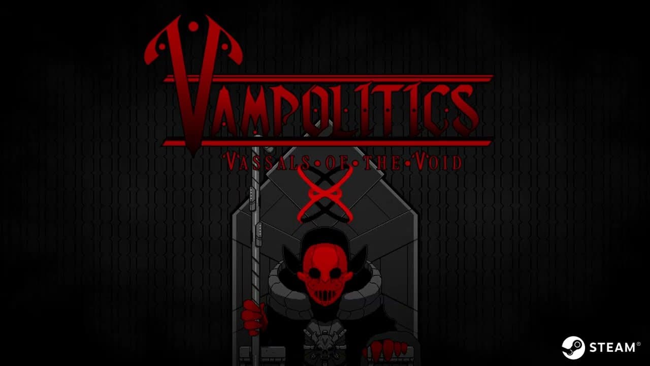Vampolitics: Vassals of the Void trailer thumbnail