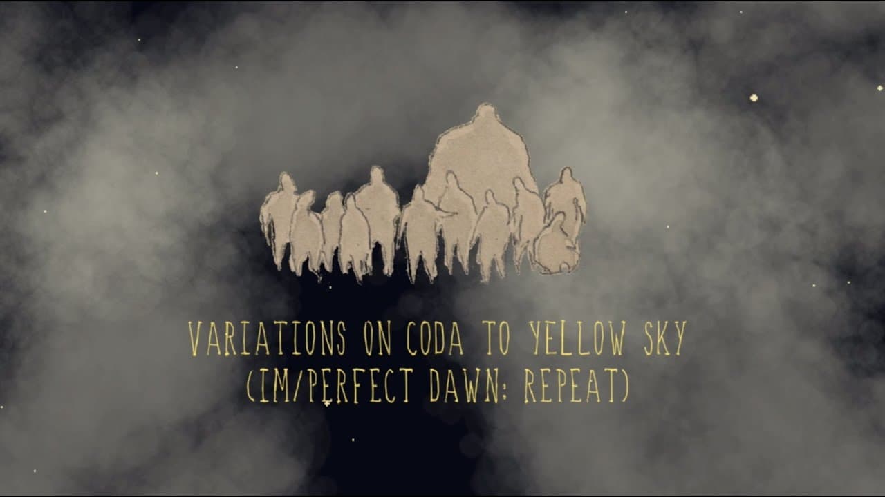 Variations on Coda to Yellow Sky (Im/Perfect Dawn: Repeat) trailer thumbnail
