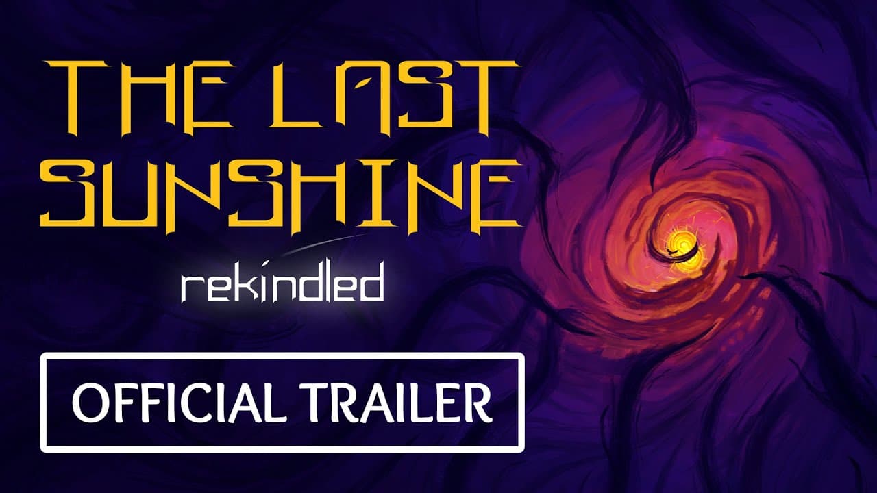 The Last Sunshine: Rekindled trailer thumbnail