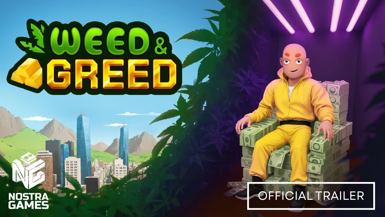 Weed & Greed trailer thumbnail