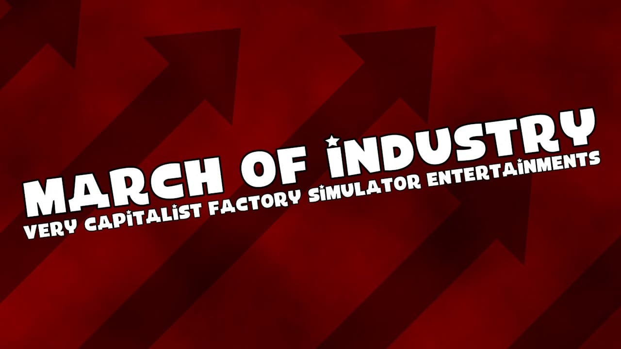 March of Industry trailer thumbnail