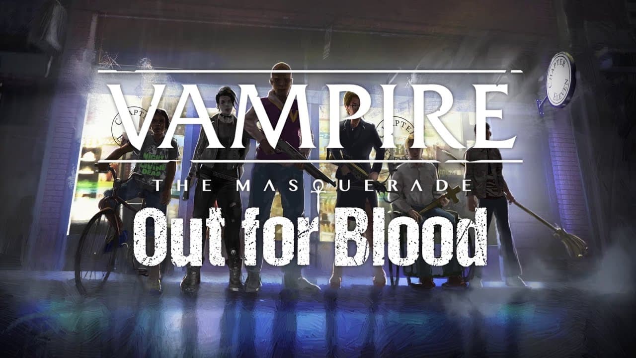 Vampire: The Masquerade - Out for Blood trailer thumbnail