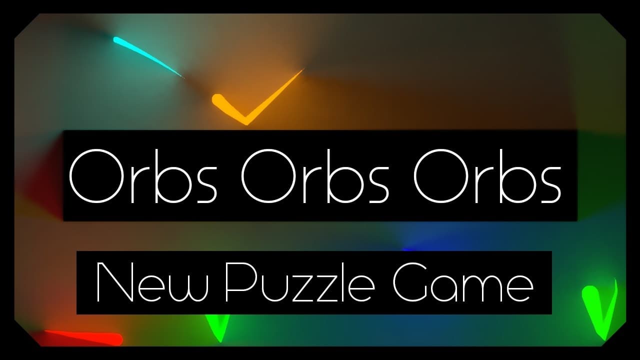 Orbs Orbs Orbs trailer thumbnail