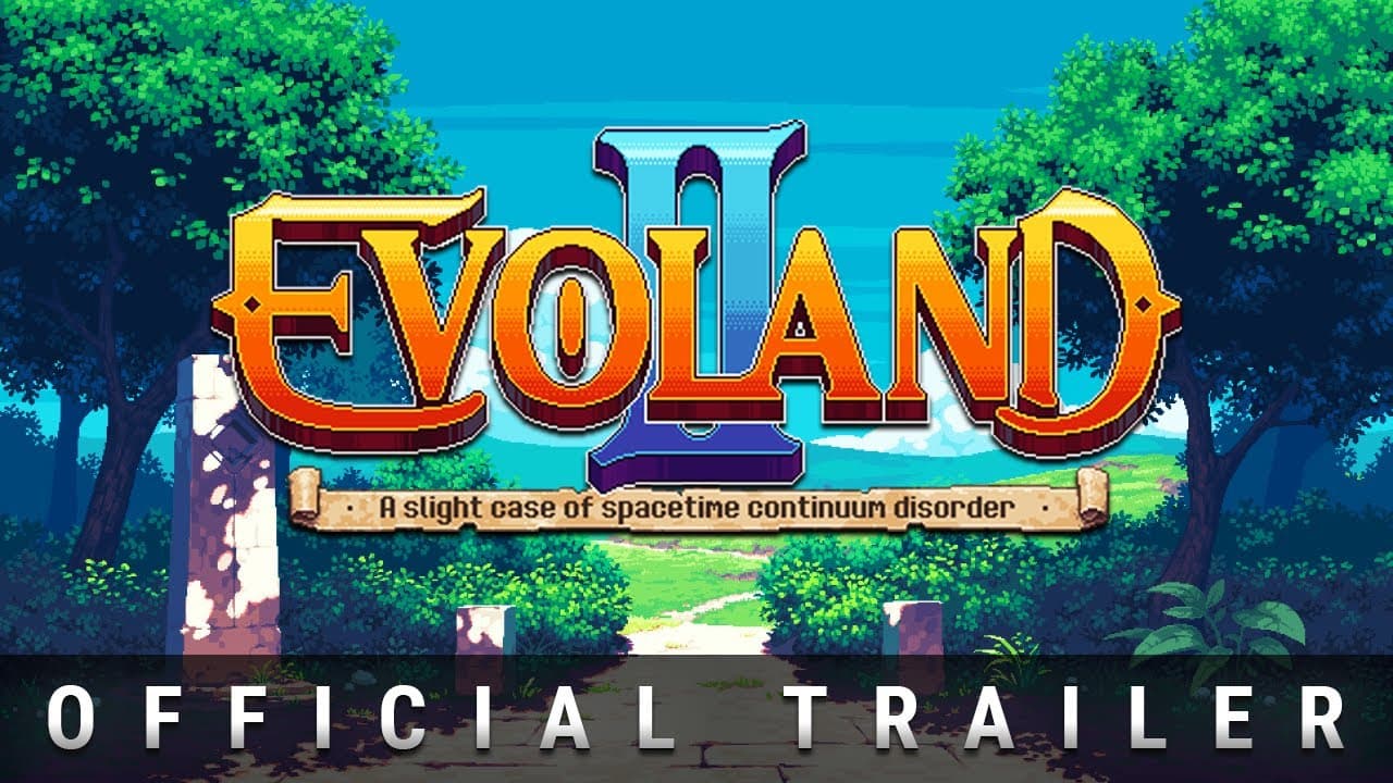 Evoland 2 trailer thumbnail