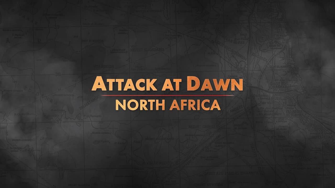 Attack at Dawn: North Africa trailer thumbnail
