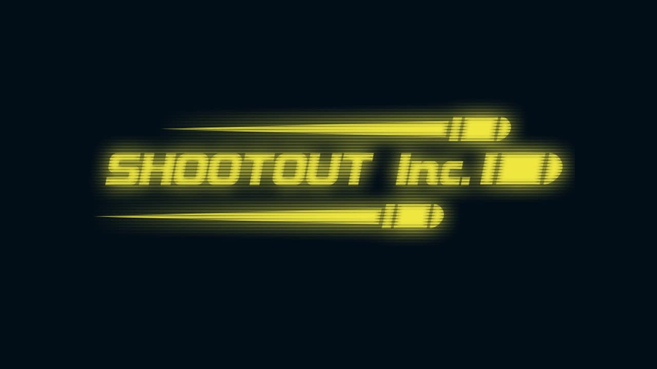 Shootout Inc. trailer thumbnail