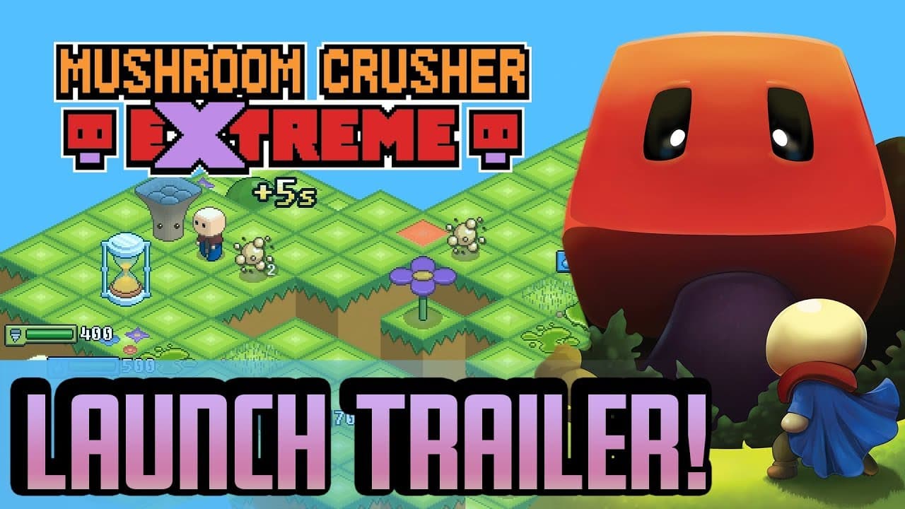 Mushroom Crusher Extreme trailer thumbnail