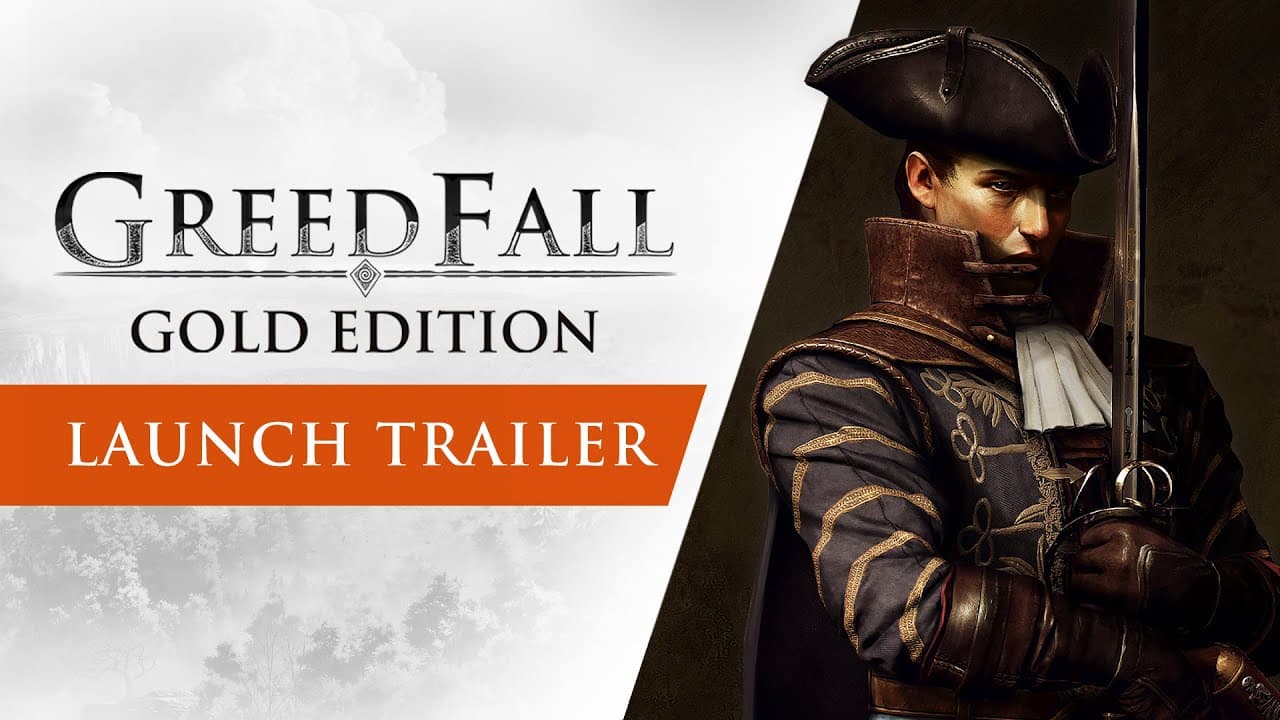 GreedFall: Gold Edition trailer thumbnail
