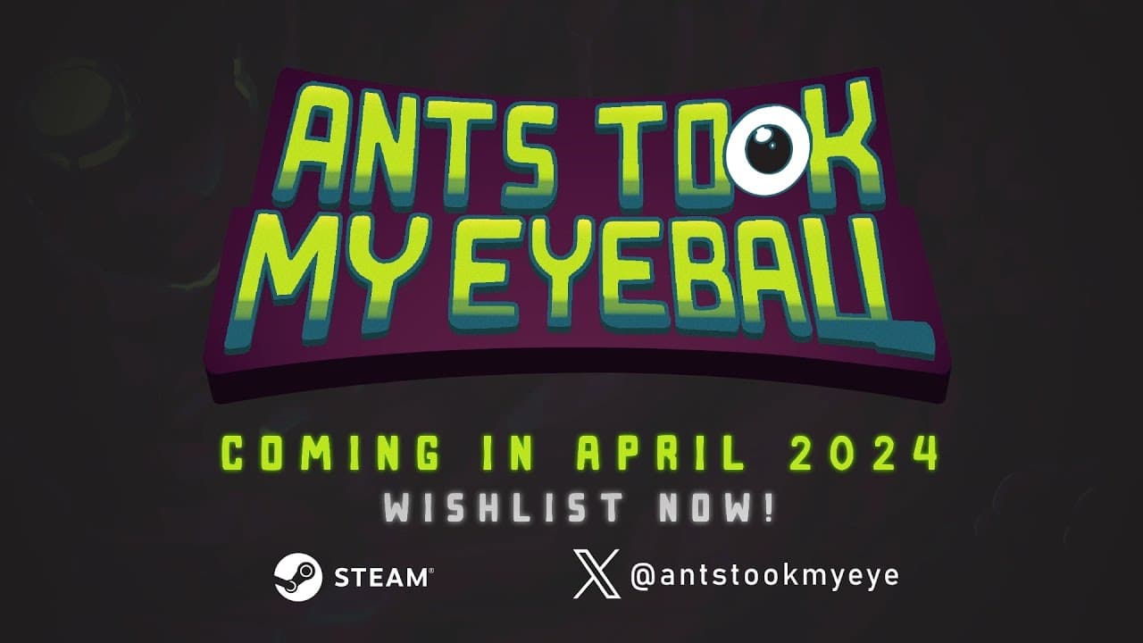 Ants Took My Eyeball trailer thumbnail